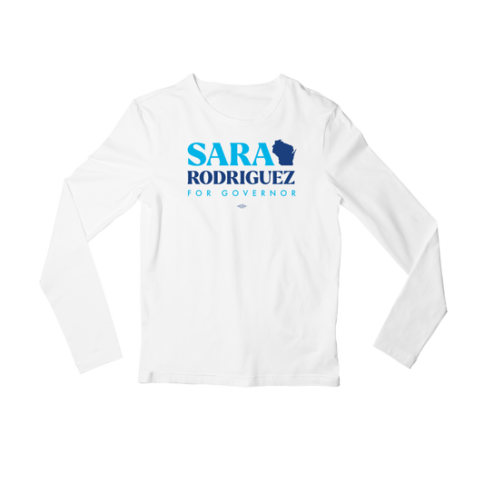 Sara Rodriguez for Governor Long Sleeve T-Shirt