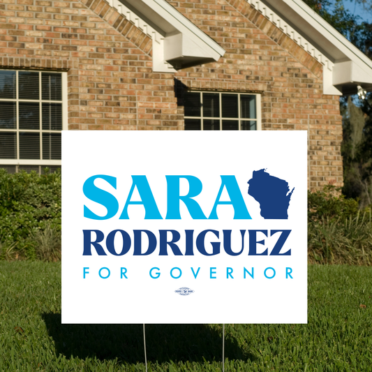 Sara Rodriguez for Governor Yard Sign