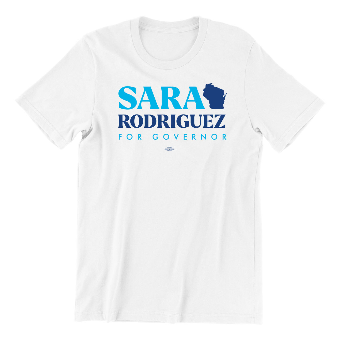 Sara Rodriguez for Governor T-Shirt